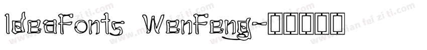 IdeaFonts WenFeng字体转换